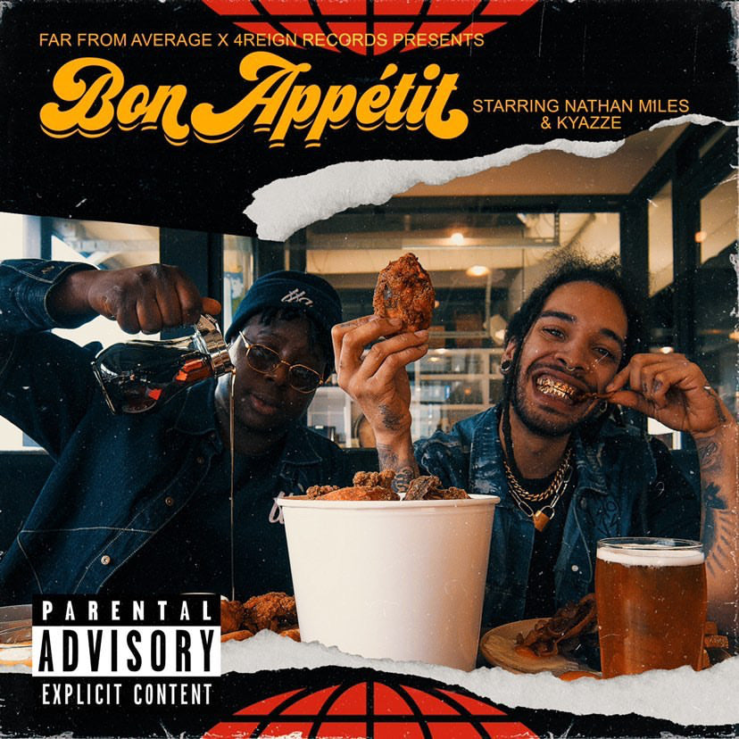 FFA & 4REIGN RECORDS PRESENTS- BON APPETIT BY NATHAN MILES FT KYAZZE