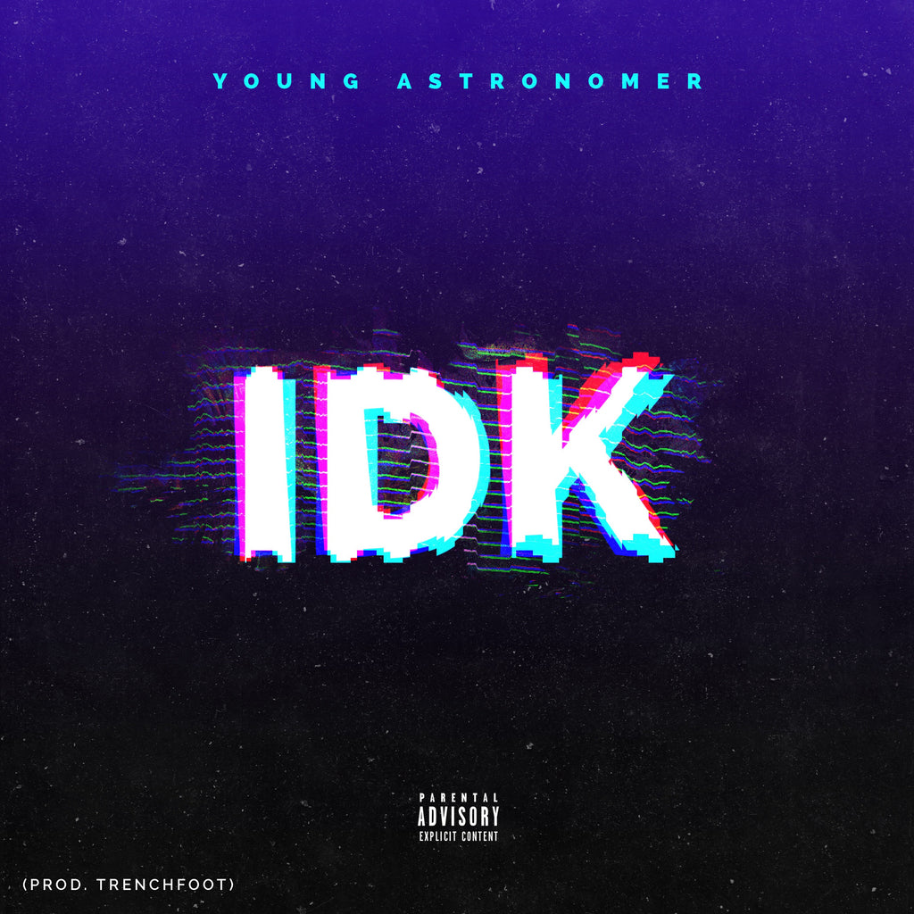 Ottawa Rapper Young Astronomer & Producer Trenchfoot Come Together & Release New Single “IDK